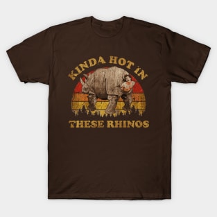 KINDA HOT IN THESE RHINOS - EXCLUSIVE VINTAGE T-Shirt